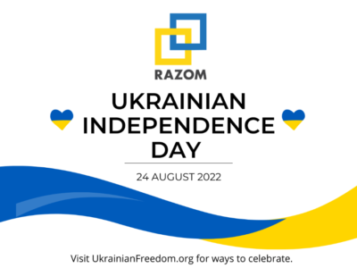 Newsletter #25: Ways To Celebrate Ukrainian Independence Day